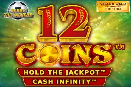 12 Coins Grand Gold Edition Score The Jackpot Demo Slot