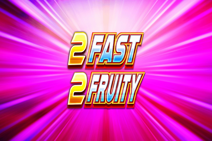 2 Fast 2 Fruity Demo Slot