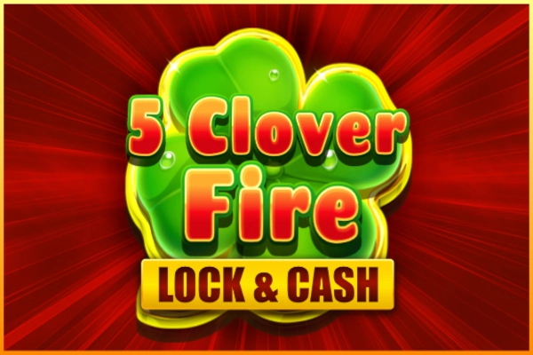 5 Clover Fire Lock & Cash Demo Slot