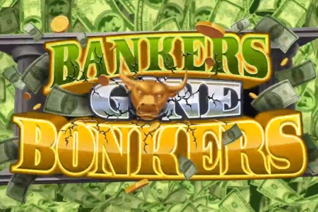 Bankers Gone Bonkers Demo Slot