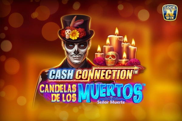 Cash Connection Candelas de los Muertos Senor Muerte Demo Slot