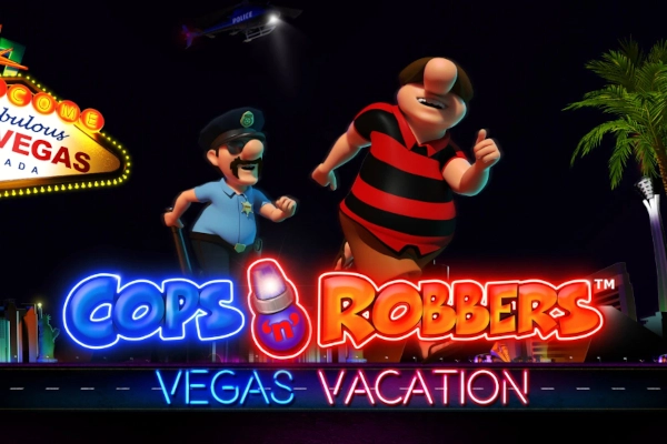 Cops'n'Robbers Vegas Vacation Demo Slot