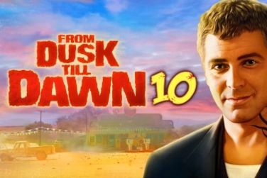 From Dusk Till Dawn 10 Demo Slot