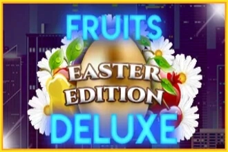 Fruits Deluxe Easter Edition Demo Slot