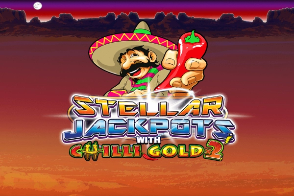 Stellar Jackpots Chilli Gold 2 Demo Slot